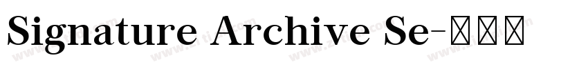Signature Archive Se字体转换